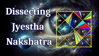 dissecting Jyeshta nakshatra