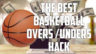 Basketball Overs and Unders Quick Method