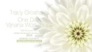 One day Vijnana Yoga Workshops in Vancouver with Tracy Groshak