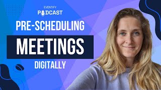 Eventify Podcast - Pre-scheduling Event Meeting