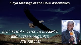 MOHA - SIAYA: DEDICATION SERVICE TO DEPARTED BRO. VITALIS ONG'UNYA. 5TH FEB 2023