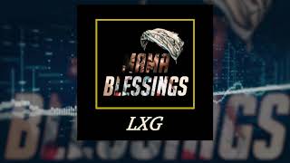 LXG - MAMA BLESSING (Official audio)