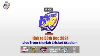 Fujairah vs Abu Dhabi- Match 9 - Emirates D10 - Sharjah Cricket Stadium