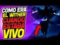 Si el Wither es un NO MUERTO ¿Cómo era cuando estaba vivo?