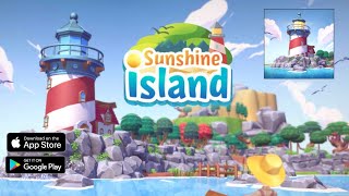 Sunshine Island | Gameplay (Android\u0026iOS) #gaming