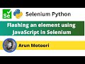 Flashing an element using JavaScript in Selenium (Selenium Python)