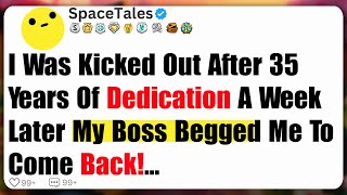 I Was Kicked Out After 35 Years Of Dedication, A Week Later, My Boss Begged Me To Come Back!...