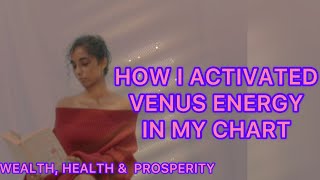 ( HOW TO ) I ACTIVATED VENUS ENERGY IN MY CHART #venus #astrology #astrologytips