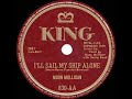 1950 Moon Mullican - I’ll Sail My Ship Alone (#1 C&W hit)