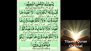 109.Surah Kafirun Recitation with HD Arabic Text [Surah Al Kafiroon Full]  Tilawat"Islamic
