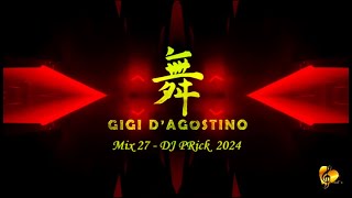 Gigi D'Agostino Mix - 27 by DJ PRick (2024) 🎶▶️DANCE-HYPNO, ANGELI IN FESTA, AMORELETTRONICO, HOLD..