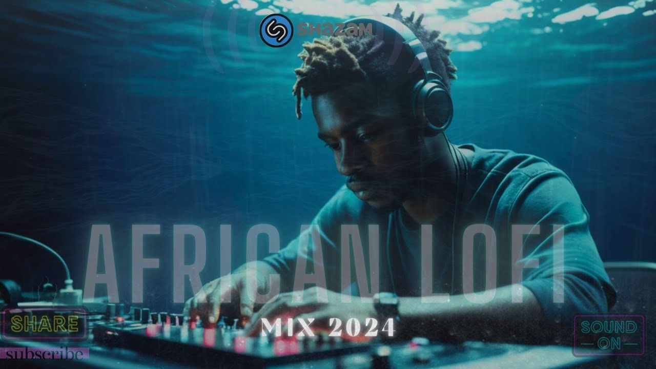 рџњљ African Lofi Playlist Chill Afrobeats To Study Work Focus