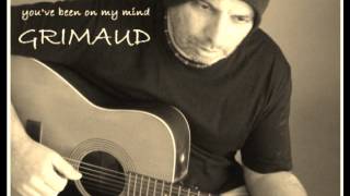 Grimaud - You've been on my mind