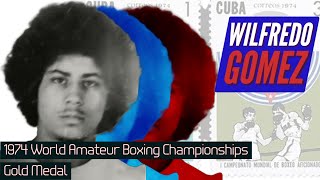 Puerto Rico VS Cuba; Wilfredo Gomez 1974 World Boxing Championships Gold Medal
