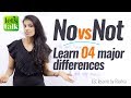 No vs Not - Learn 4 major differences - Free English speaking Lessons online