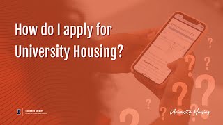 How do I apply for University Housing?