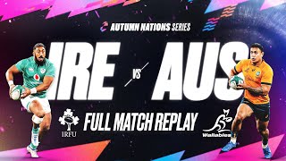 FULL MATCH REPLAY 📺 | 2022 | IRELAND V AUSTRALIA | AUTUMN NATIONS SERIES