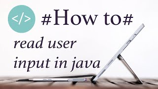 How to Read User Input in Java