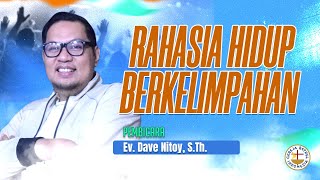 [IR 22/09] Rahasia Hidup Berkelimpahan - Ev. Dave Nitoy, S.Th.