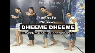 DHEEME DHEEME | Tony Kakkar | Naveen Tulsani Choreography | Krishna Fitness studio