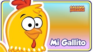 Mi Gallito - Gallina Pintadita 2 - Oficial - Canciones infantiles para niños y bebés