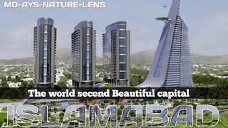 Islamabad is the second Beautiful capital [4K] Video