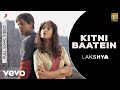 Kitni Baatein Full Video - Lakshya|Hrithik, Preity|Hariharan|Sadhana Sargam