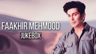 Faakhir Mehmood Birthday Special – Non-Stop Audio Jukebox