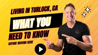 Living in Turlock, CA: Know This Before Buying!