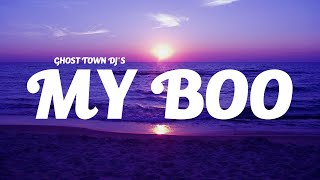 Ghost Town DJ's - My Boo (Lyrics)