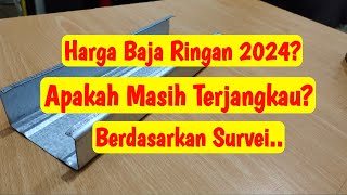 Harga Baja Ringan 2024, Apakah Masih Terjangkau?