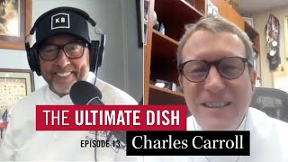Award-Winning Chef Charles Carroll On Managing a Country Club Kitchen | The Ultimate Dish #13
