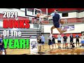 2021 BEST Dunks Of The Year! AMAZING Slam Dunks!