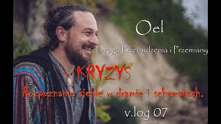 Kryzys i rozwój. Rozpoznawanie siebie w dramie i schematach - v.log 07