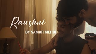 Raushni [Official Music Video]