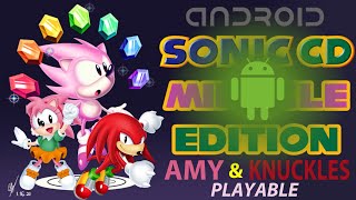 How To Setup Sonic CD Miracle Edition With Playable Amy & Knuckles On Android