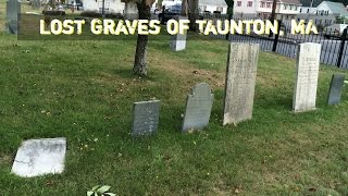 Lost Graves of Taunton, MA