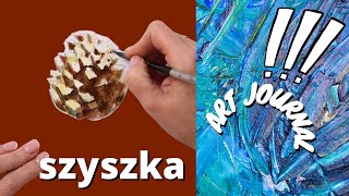 Jak Namalować szyszkę?  -  Zaskakujący Efekt RDZY w art Journalu!