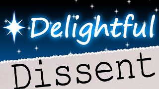 Delightful Dissent - Ep. 35 - You think with your brain?