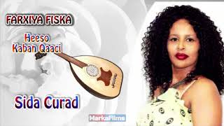 Qaaci iyo Kaban Song Sida Curad by ☆Farxiya Fiska☆