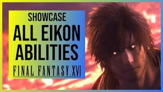 Final Fantasy 16: All Eikon Abilities and Skills | Showcase