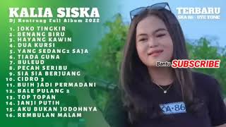 KALIA SISKA II JOKO TINGKIR II DJ KENTRUNG FULL ALBUM TERBARU