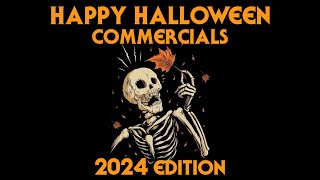 Happy Halloween Commercials | 2024 Halloween Special