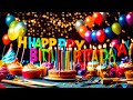 happy birthday to you | happy birthday song| happy birthday