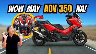 Wala na Finish na May ADV 350 na si Honda! 😱