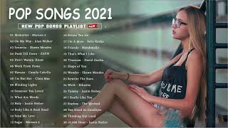 Top Songs 2021 ❤️ Top 40 Popular Songs Playlist 2021 ❤️ Best English Music Collection 2021