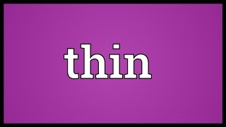 Thin Meaning