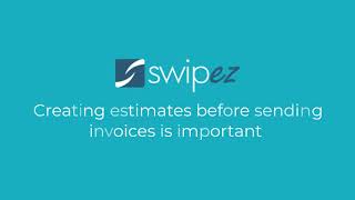 Create an Estimate | Swipez Billing Software