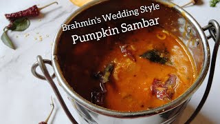 Brahmins' wedding style Pumpkin Sambar Recipe 😋