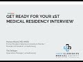 Get Ready for Your 1st Medical Residency Interview